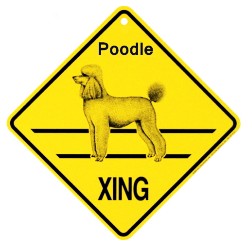 プードル 横断注意 英語サインボード アメリカ輸入看板 Poodle Xing Made In U S A